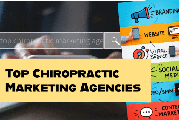Top Chiropractic Marketing Agencies 2025